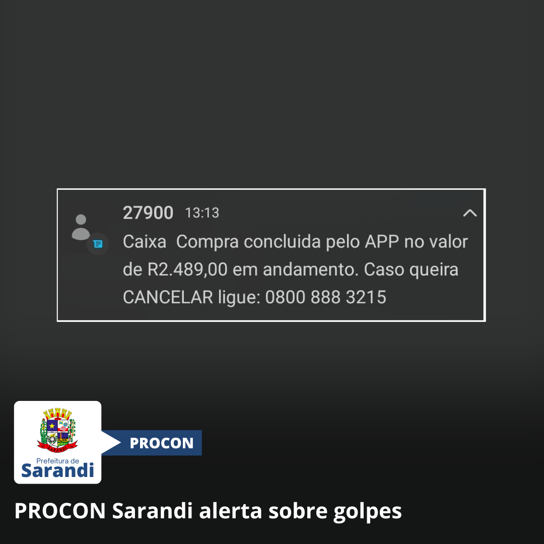 PROCON Sarandi alerta sobre golpes